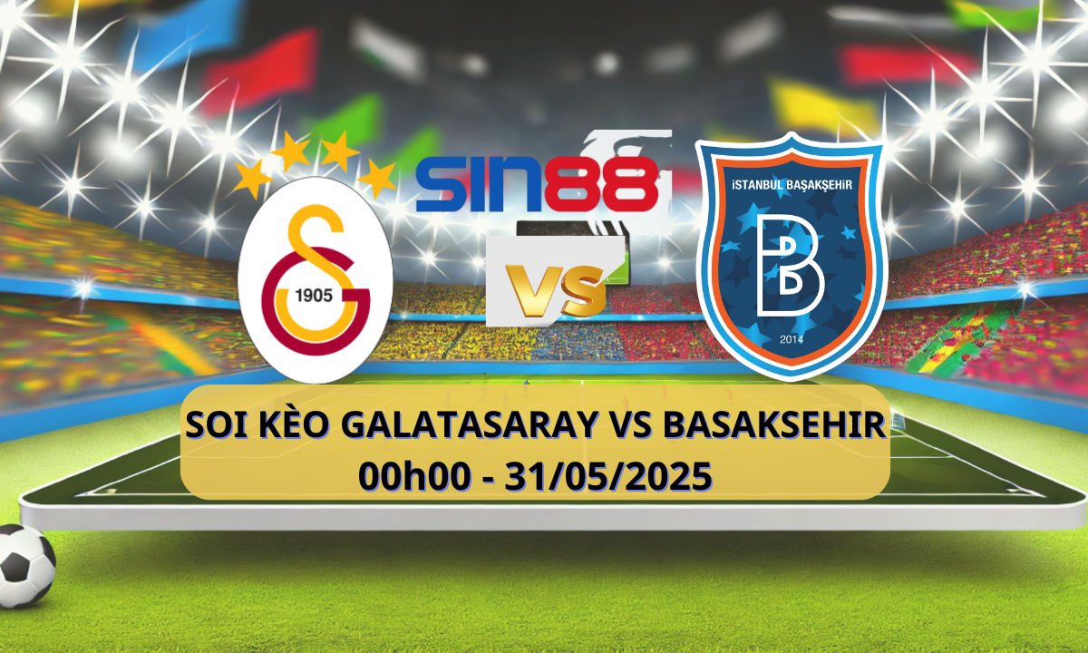 Sự kiện thể thao điện tử đặc biệt: Galatasaray và Basaksehir